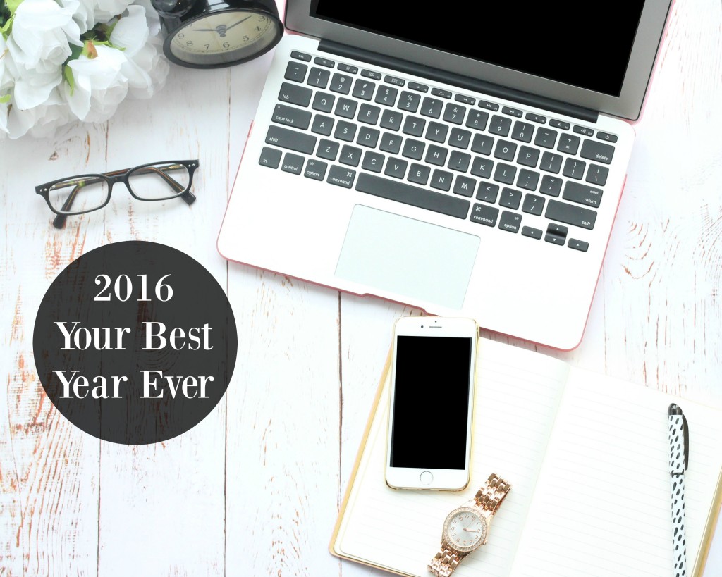 10 Ways To Make 2016 Your Best Year Ever!